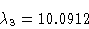 \begin{displaymath}\lambda_3&=10.0912\cr\end{displaymath}
