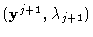 $({\bf y}^{j+1} ,\lambda_{j+1})$